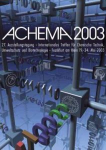 ACHEMA 2003 - Weltforum der Prozeßindustrien