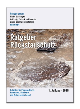 Neuer Ratgeber r<s:1> ckstauschutz: r<s:1> ckstaugefahr mit wirksamen ma & nahmen beggenen